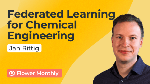 Federated learning for chemical engineering - Jan Rittig