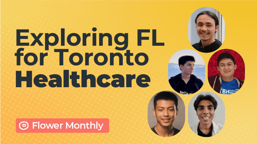 Guardin: Exploring FL for Toronto Healthcare - University of Toronto Team