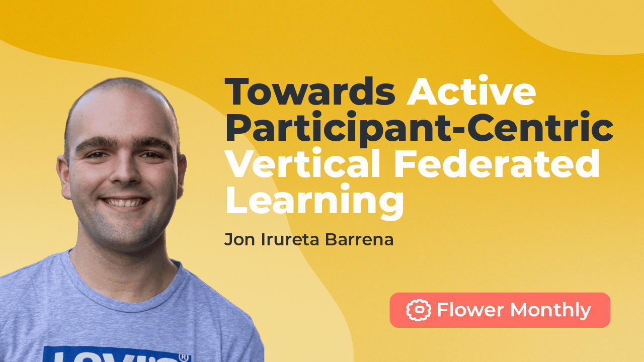 Towards Active Participant-Centric Vertical Federated Learning - Jon Irureta Barrena