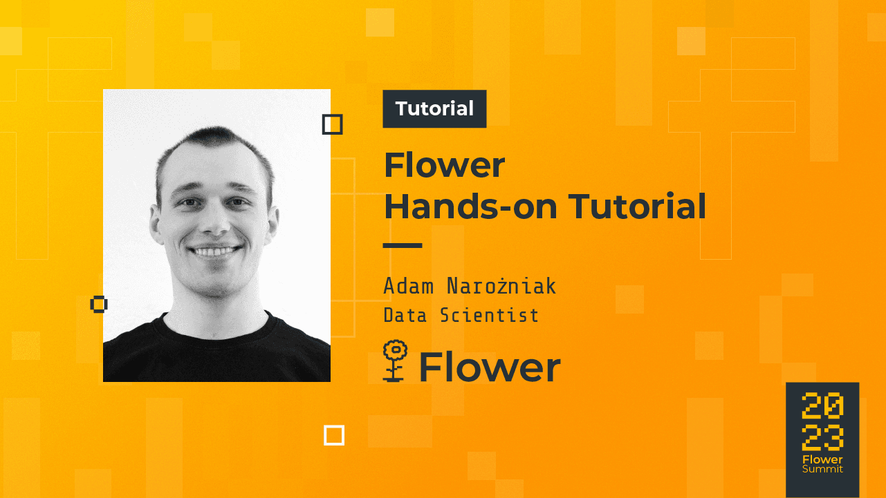 Flower Hands-on Tutorial