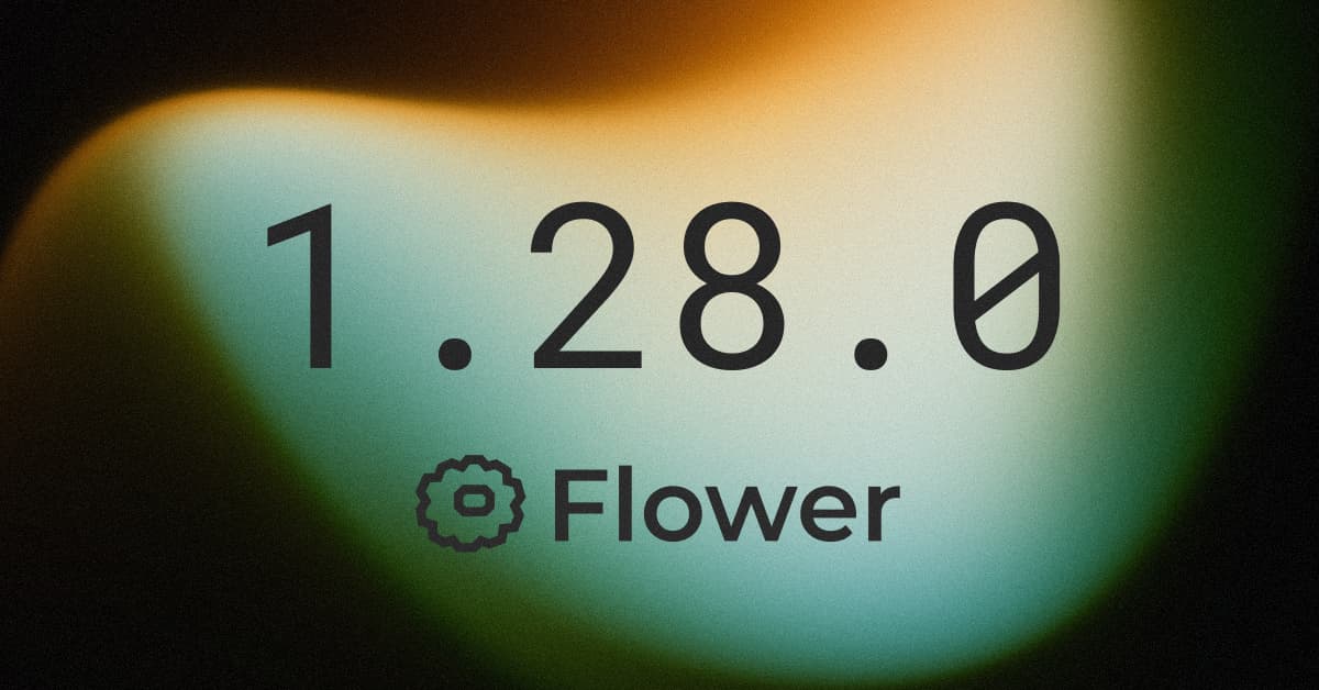 Announcing Flower 1.28
