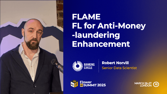 FLAME: Federated Learning for Anti-money-laundering Enhancement, Robert Norvill
