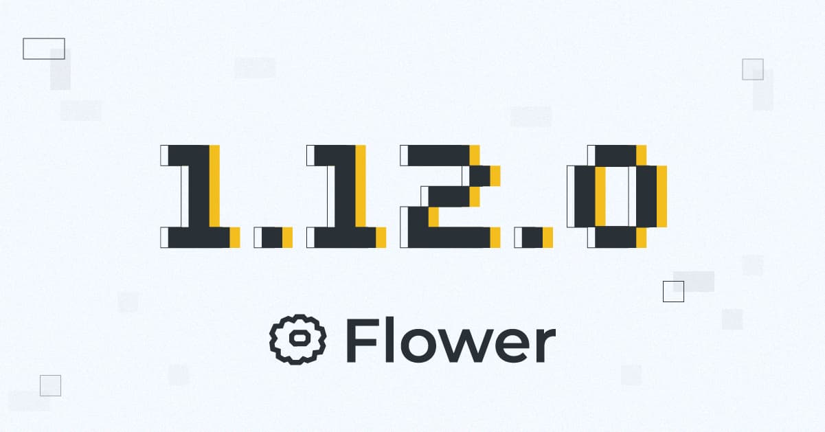 Announcing Flower 1.12