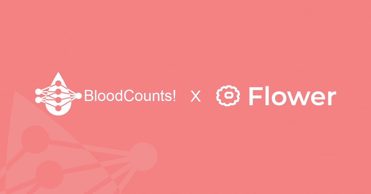 Announcing BloodCounts! and Flower Partnership