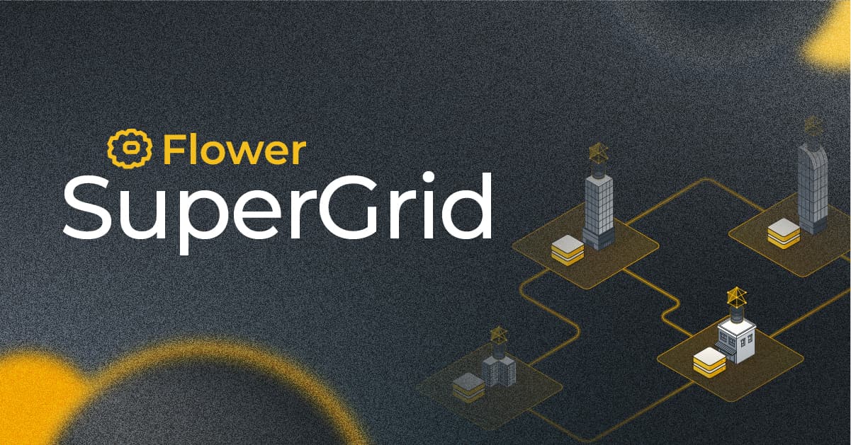 Announcing Flower SuperGrid
