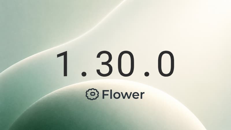 Announcing Flower 1.30