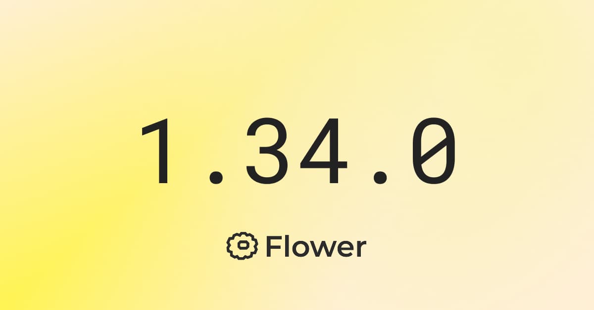 Announcing Flower 1.34